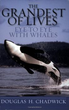 The Grandest of Lives: Eye to Eye with Whales