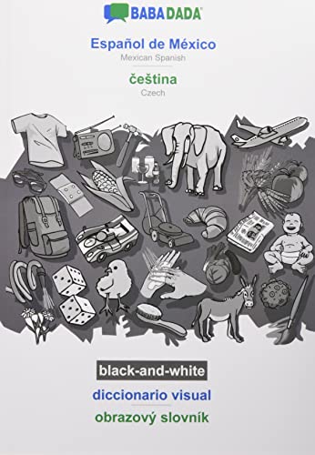 BABADADA black-and-white, Español de México - ceStina, diccionario visual - obrazový slovník: Mexican Spanish - Czech, visual dictionary