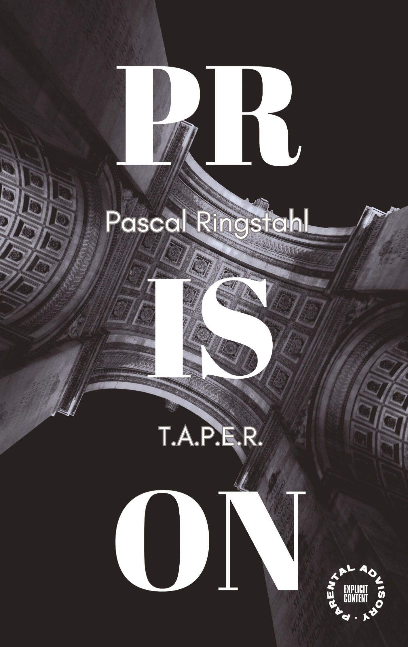 Prison: T.a.p.e.r.: English Edition
