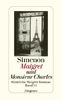 Maigret und Monsieur Charles. Band 75: Sämtliche Maigret-Romane