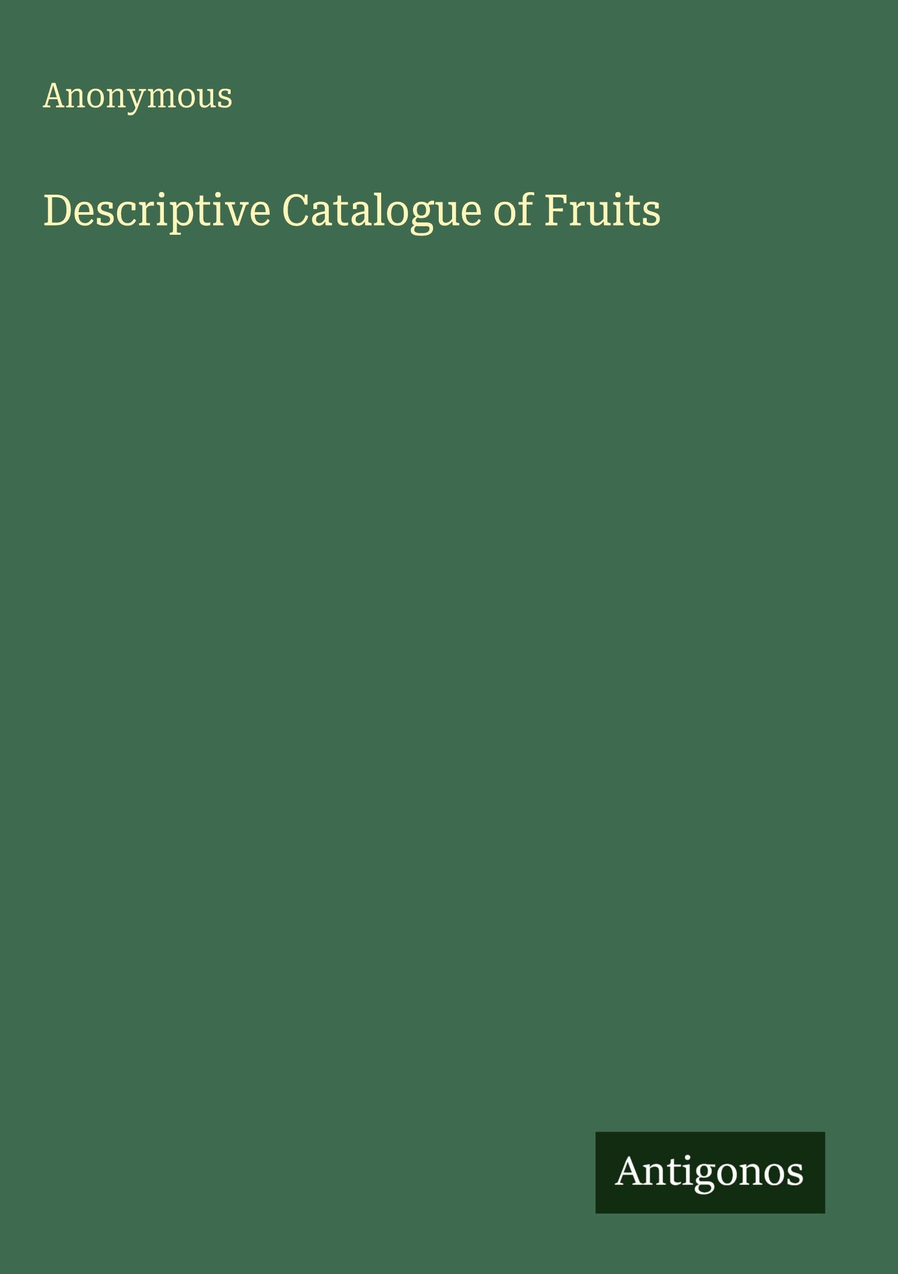 Descriptive Catalogue of Fruits
