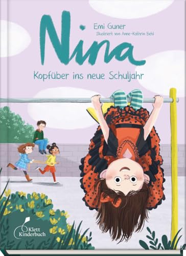 Gunér Emi Nina - Kopfüber ins neue Schuljahr