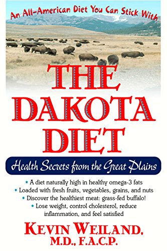 Dakota Diet: Health Secrets from the Great Plains