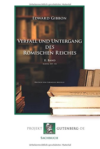 Verfall und Untergang des Römischen Reiches. 2. Band