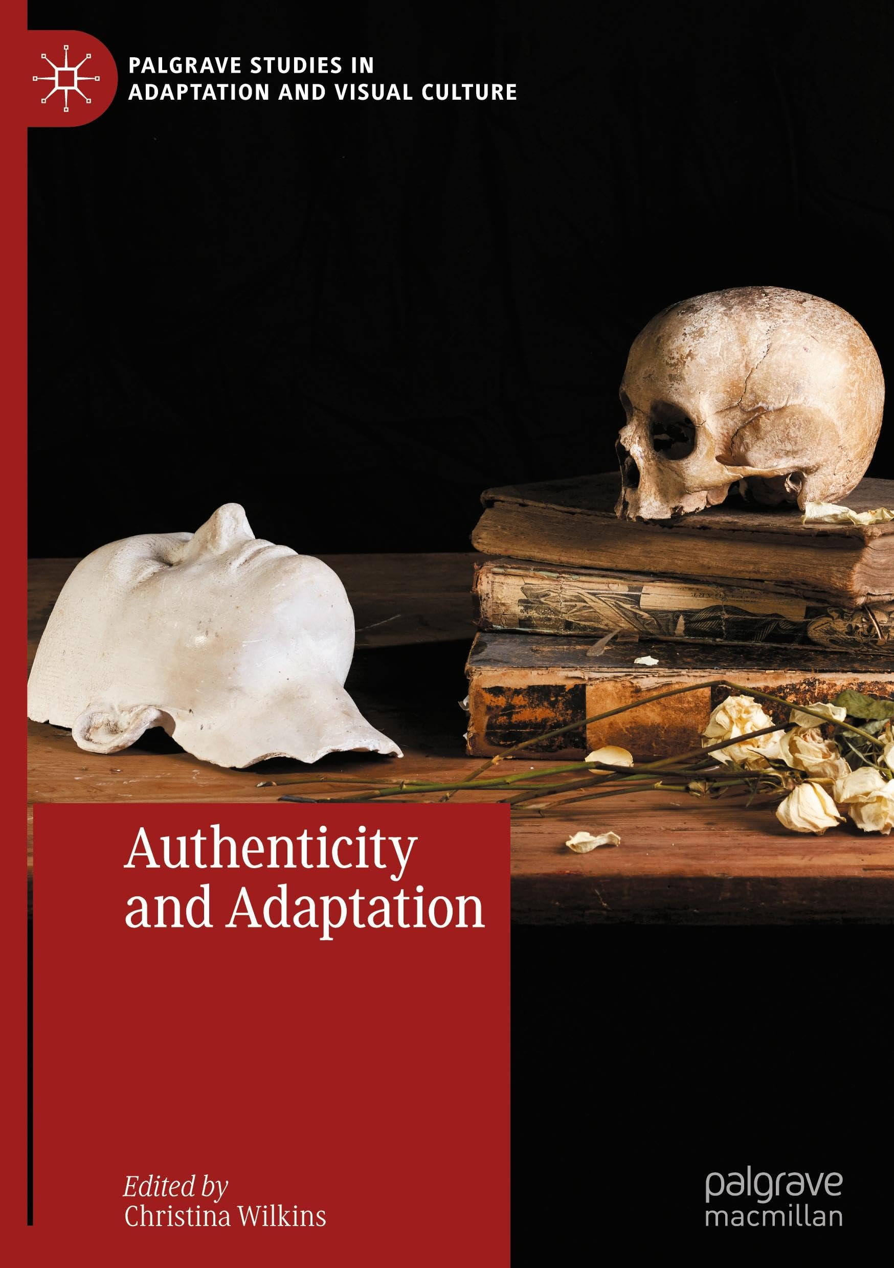 Authenticity and Adaptation (Palgrave Studies in Adaptation and Visual Culture)