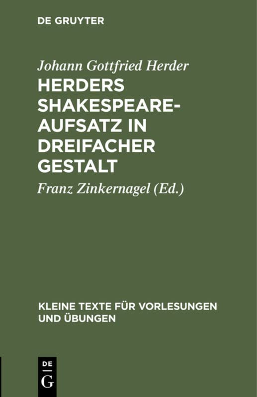 Herders Shakespeare-Aufsatz in dreifacher Gestalt (Kleine Texte für Vorlesungen und Übungen, 107, Band 107)