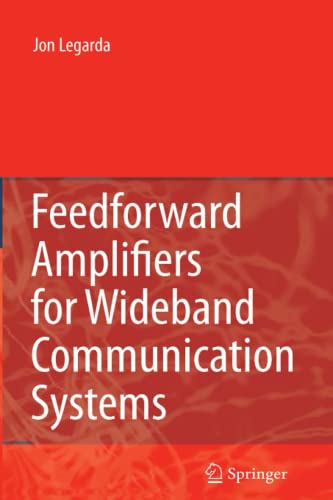 Feedforward Amplifiers for Wideband Communication Systems