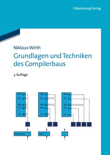 Grundlagen und Techniken des Compilerbaus