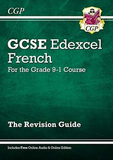 GCSE French Edexcel Revision Guide - for the Grade 9-1 Cours