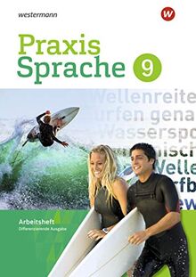 Praxis Sprache - Differenzierende Ausgabe 2017: Arbeitsheft 9