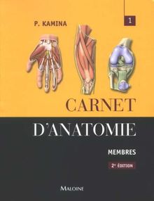 Carnet d'anatomie : Tome 1, Membres