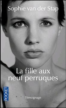 La fille aux neuf perruques : témoignage