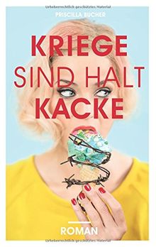 Kriege sind halt kacke