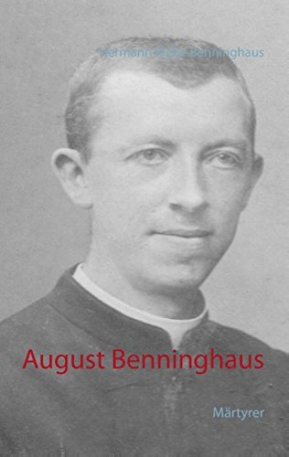 August Benninghaus: Märtyrer
