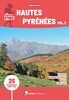 Les sentiers d'Emilie dans les Hautes-Pyrénées : 25 promenades pour tous. Vol. 2. Autour de Bagnères-de-Bigorre, Arreau, Saint-Lary
