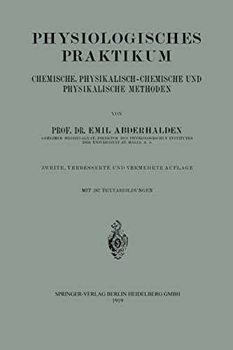Physiologisches Praktikum: Chemische, Physikalisch-Chemische und Physikalische Methoden