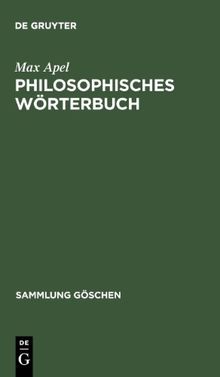 Philosophisches Wörterbuch. (Sammlung Gaschen)