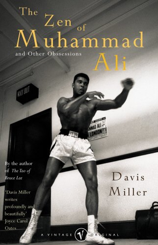 The Zen of Muhammed Ali: and Other Obsessions