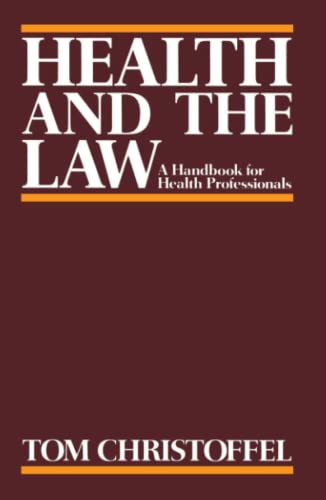 Health and the Law: A Primer for Health Professionals