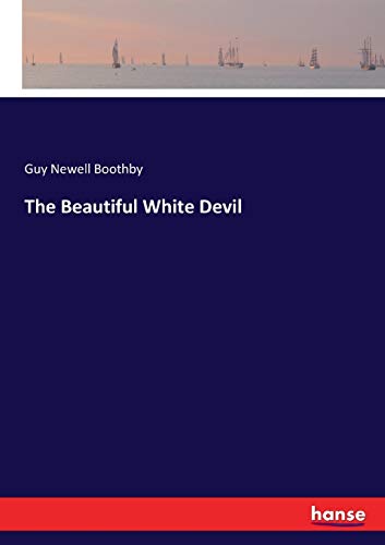 The Beautiful White Devil