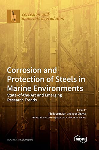 Corrosion and Protection of Steels in Marine Environments: State-of-the-Art and Emerging Research Trends