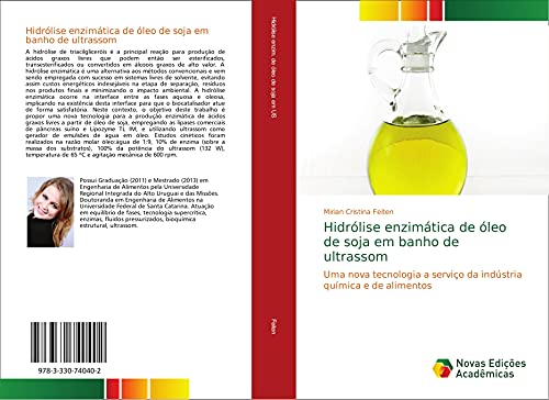 Hidrólise enzimática de óleo de soja em banho de ultrassom: Uma nova tecnologia a serviço da indústria química e de alimentos