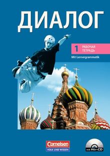 Dialog - Neubearbeitung - 2. Fremdsprache: 1. Lernjahr - Arbeitsheft mit Hör-CD: Mit Lernergrammatik