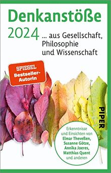 Denkanstöße 2024: ... aus Gesellschaft, Philosophie und Wissenschaft