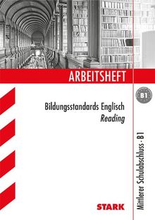 Arbeitsheft Bildungsstandards mittlerer Schulabschluss B1 - Englisch Reading