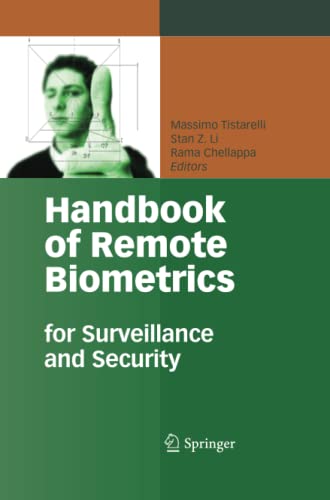 Handbook of Remote Biometrics: for Surveillance and Security (Advances in Computer Vision and Pattern Recognition)