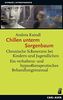 Chillen unterm Sorgenbaum: Chronische Schmerzen bei Kindern und Jugendlichen Ein verhaltens- und hypnotherapeutisches Behandlungsmanual (Hypnose und Hypnotherapie)