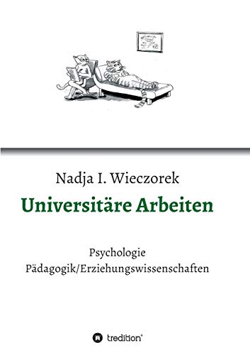 Universitäre Arbeiten: Psychologie - Pädagogik/Erziehungswissenschaften