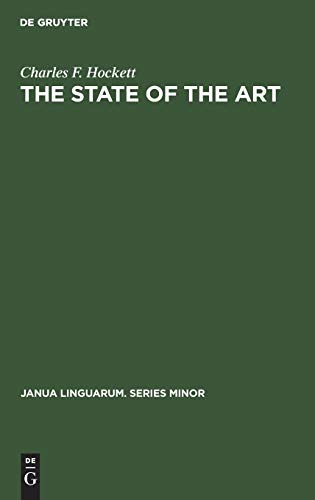 The State of the Art (Janua Linguarum. Series Minor, 73, Band 73)