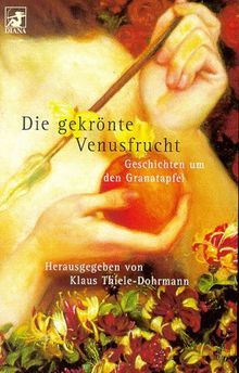 Diana-Taschenbücher, Nr.97, Die gekrönte Venusfrucht