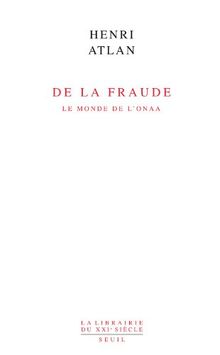 De la fraude : le monde de l'onaa