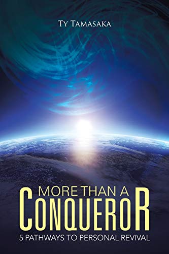 More than a Conqueror: Five Pathways to Personal Revival