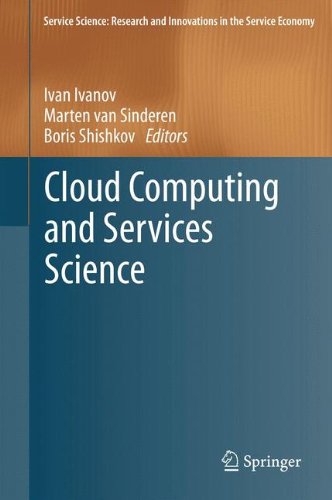 Cloud Computing and Services Science (Service Science: Research and Innovations in the Service Economy)