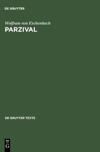 Parzival. Mittelhochdeutscher Text: Studienausgabe. Mittelhochdeutscher Text Nach Der Sechsten Ausgabe Von Karl Lachmann. Mit Einfuhrung Zum Text Der ... Parzival-interpretation (de Gruyter Texte)