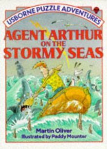 Agent Arthur on the Stormy Seas (Puzzle Adventures Series, Band 9)