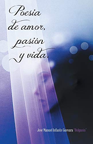 Poesia de Amor, Pasión y Vida.
