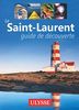 Le Saint-Laurent : Guide de découverte