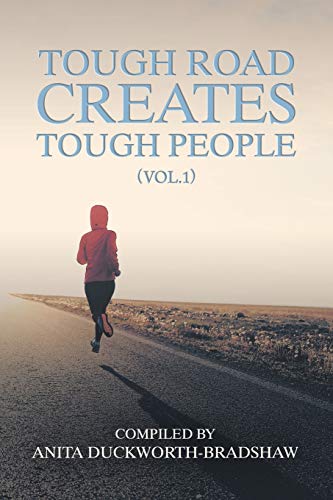 TOUGH ROAD CREATES TOUGH PEOPLE (VOL.1)
