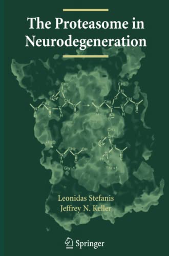 The Proteasome in Neurodegeneration