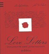 Love Letters. Dokumente der Leidenschaft