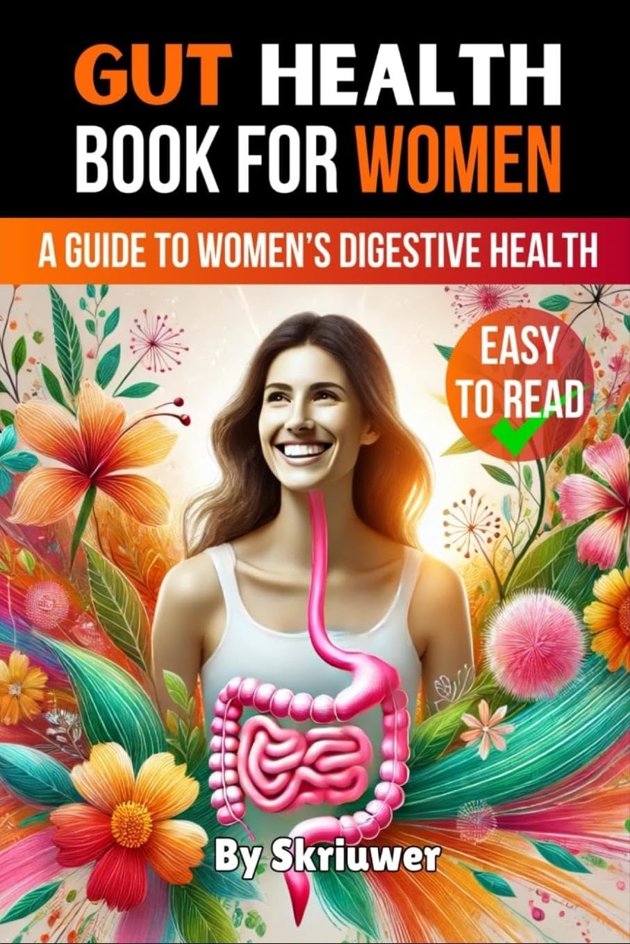 Gut Health Book for Women: A Complete Guide to Women’s Digestive and Mental Health