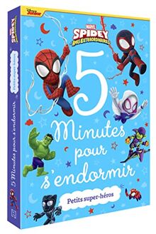 Spidey et ses amis extraordinaires : 5 minutes pour s'endormir : petits super-héros