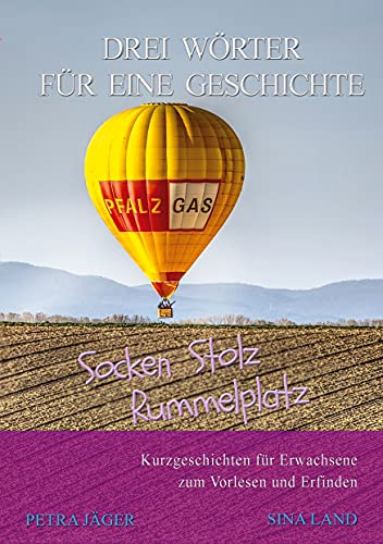 Drei Wörter für eine Geschichte: Socken, Stolz, Rummelplatz
