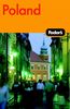 Fodor's Poland, 1st Edition (Travel Guide (1), Band 1)