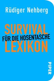 Survival-Lexikon für die Hosentasche: Mit Zeichnungen von Julia Klaustermeyer