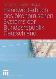 Handwörterbuch des ökonomischen Systems der Bundesrepublik Deutschland (German Edition)